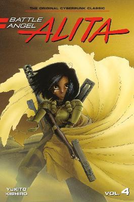 Battle Angel Alita 4 (Paperback) - Yukito Kishiro