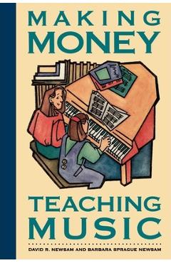 Coperta cărții 'Making Money Teaching Music - Barbara Newsam'
