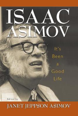 It's Been a Good Life - Asimov