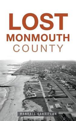 Lost Monmouth County - Randall Gabrielan
