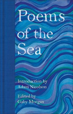 Poems of the Sea - Adam Nicolson