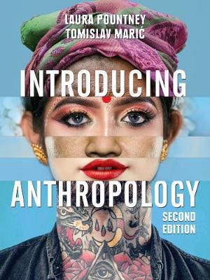 Introducing Anthropology: What Makes Us Human? - Laura Pountney