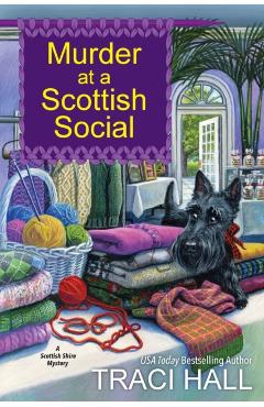 Murder at a Scottish Social - Traci Hall