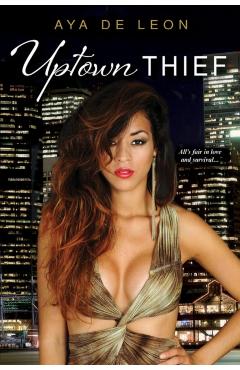 Uptown Thief - Aya De Len