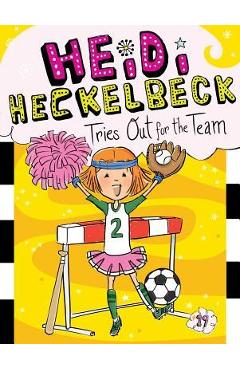 Coperta cărții 'Heidi Heckelbeck Tries Out for the Team, 19 - Wanda Coven'