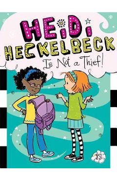 Coperta cărții 'Heidi Heckelbeck Is Not a Thief!, 13 - Wanda Coven'