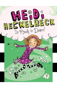 Coperta cărții 'Heidi Heckelbeck Is Ready to Dance!, 7 - Wanda Coven'