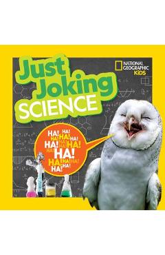 Coperta cărții 'Just Joking Science - National Geographic Kids'