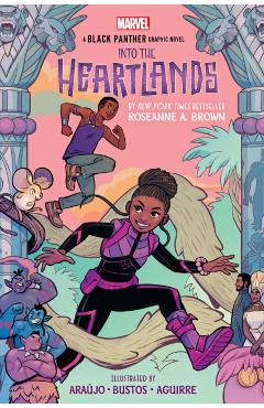 Shuri and t'Challa: Into the Heartlands (an Original Black Panther Graphic Novel) - Roseanne A. Brown