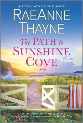 The Path to Sunshine Cove - Raeanne Thayne