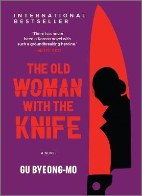 The Old Woman with the Knife - Gu Byeong-mo