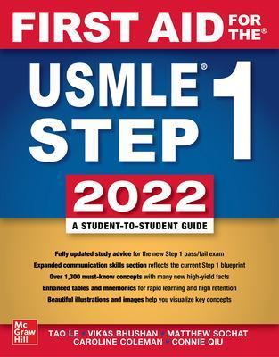 First Aid for the USMLE Step 1 2022, Thirty Second Edition - Tao Le