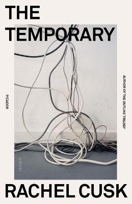 The Temporary - Rachel Cusk