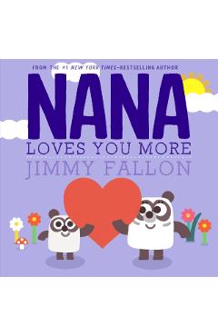 Nana Loves You More - Jimmy Fallon