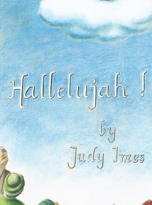 Hallelujah - Judy Imes