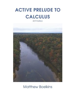 Active Prelude to Calculus - Matthew Boelkins