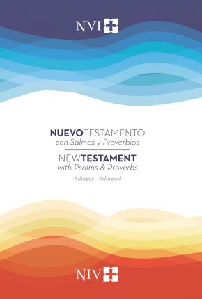 Nuevo Testamento Con Salmos Y Proverbios Nvi/NIV Biling�e, R�stica - Nueva Versi�n Internacional
