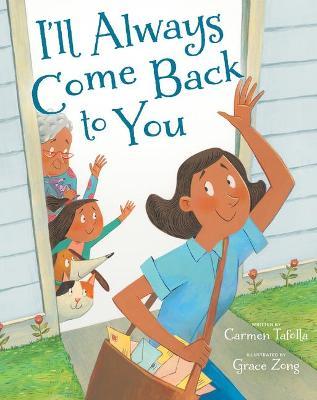 I'll Always Come Back to You - Carmen Tafolla