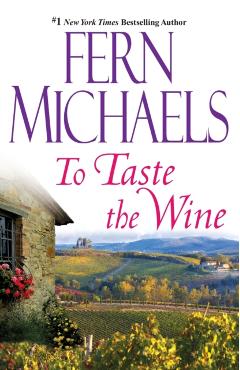 To Taste the Wine - Fern Michaels