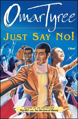 Just Say No! - Omar Tyree