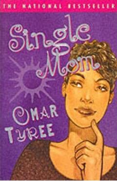 Coperta cărții 'Single Mom - Omar Tyree'
