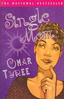 Single Mom - Omar Tyree