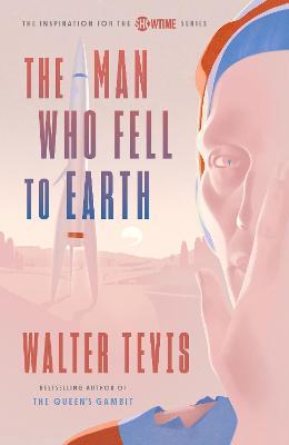 The Man Who Fell to Earth (Television Tie-In) - Walter Tevis