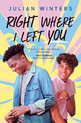 Right Where I Left You - Julian Winters