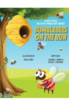 Coperta cărții 'Bumblebees On the Run - Lashone L. Grimes'