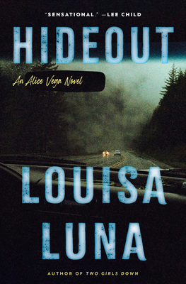 Hideout: An Alice Vega Novel - Louisa Luna