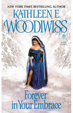 Coperta cărții 'Forever in Your Embrace - Kathleen E. Woodiwiss'