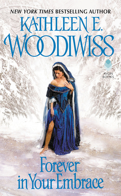 Coperta cărții 'Forever in Your Embrace - Kathleen E. Woodiwiss'
