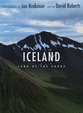 Iceland: Land of the Sagas - Jon Krakauer