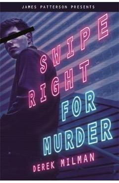 Coperta cărții 'Swipe Right for Murder - Derek Milman'