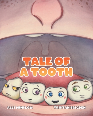 Tale of a Tooth - Alli Winslow