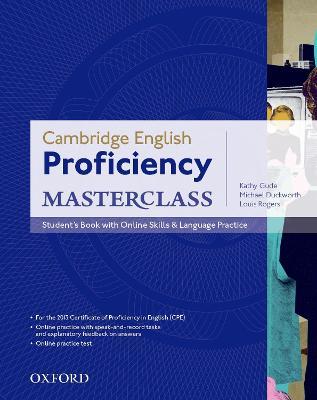 Cambridge English Proficiency Masterclass: Student's Book with Online Skills & Language Practice - Kathy Gude