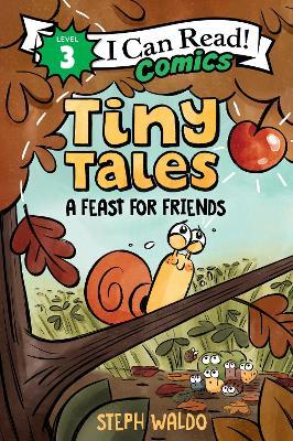 Tiny Tales: A Feast for Friends - Steph Waldo