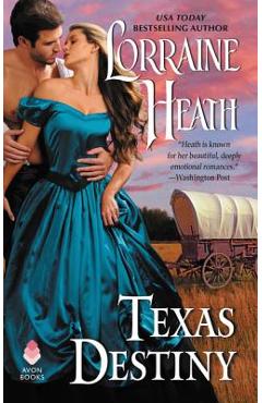 Coperta cărții 'Texas Destiny - Lorraine Heath'