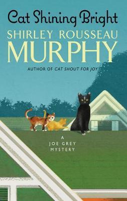 Cat Shining Bright: A Joe Grey Mystery - Shirley Rousseau Murphy