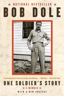 One Soldier's Story: A Memoir - Bob Dole