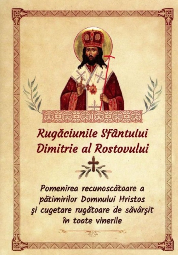 Rugaciunile Sfantului Dimitrie al Rostovului