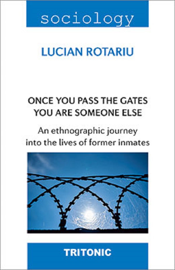 Once You Pass the Gates You Are Someone Else - Lucian Rotariu