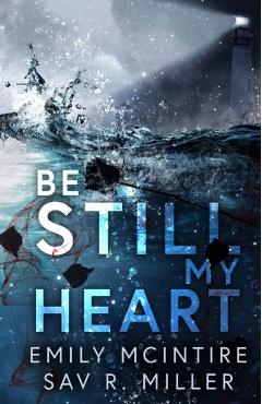 Be Still My Heart - Emily Mcintire