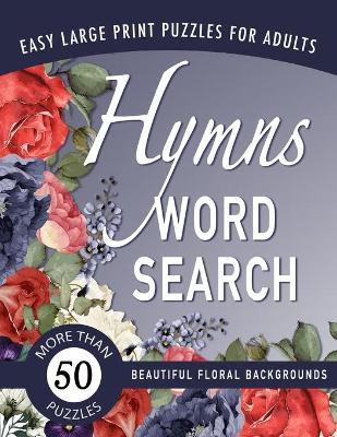 Hymns Word Search: A Large-Print Christian Puzzle Book for Senior Adults - Sunny Street Books