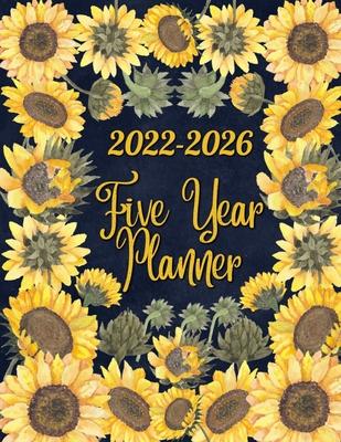 2022-2026 Five Year Monthly Planner: Watercolor Sun Flower Cover Design: 2022-2026 Monthly Planner - Chill Journals Press