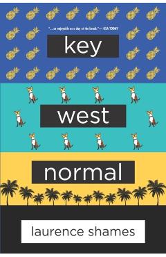 Key West Normal - Laurence Shames