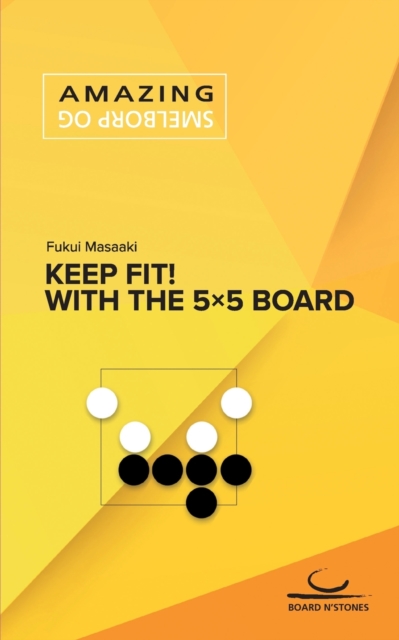Keep Fit!: With the 5�5 Board - Masaaki Fukui