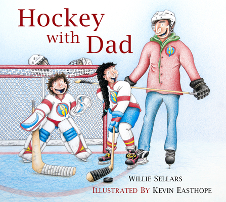 Hockey with Dad - Willie Sellars