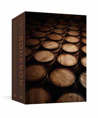 Bourbon [Boxed Book & Ephemera Set]: The Story of Kentucky Whiskey - Clay Risen