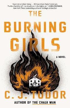 Poza produsului The Burning Girls - C. J. Tudor